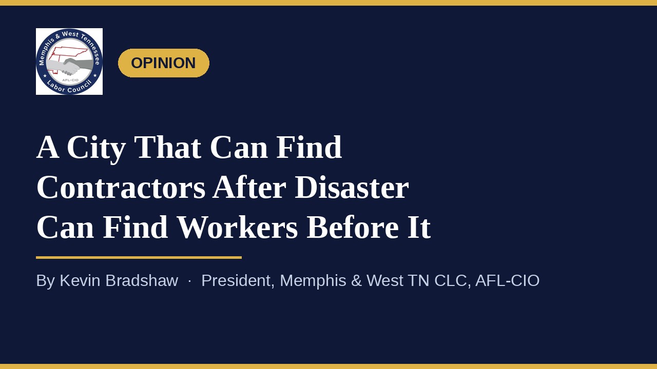A City That Can Find Contractors After Disaster Can Find Workers Before It